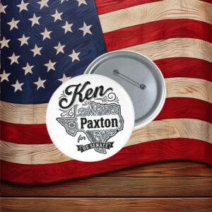 Ken Paxton 2026 Texas US Senate General Election Pin