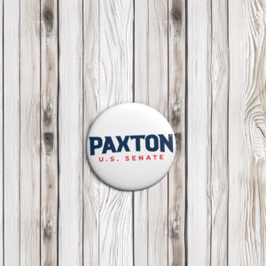Ken Paxton For Senate Pin Buttons
