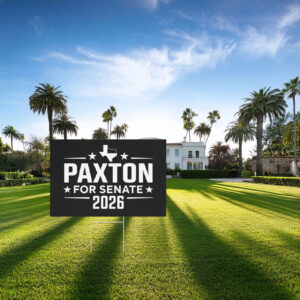 Ken Paxton For Senate Texas 2026 USA Yard Sign