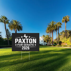 Ken Paxton For Senate Texas 2026 USA Yard Sign