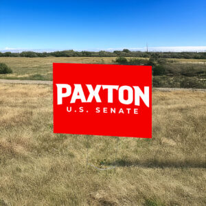 Ken Paxton For Senate Yard Sign