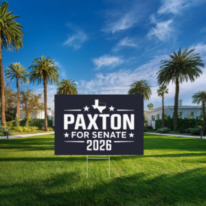 Paxton for Senate 2026 Bold Typography Texas Yard Sign