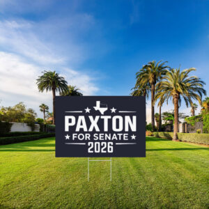 Paxton for Senate 2026 Bold Typography Texas Yard Sign