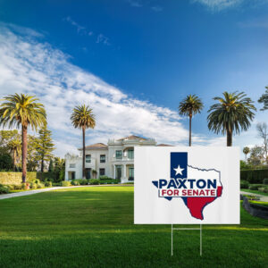 Paxton for Senate Texas State Map Graphic Yard Sign