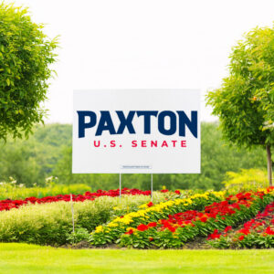 Paxton for Senate Yard Sign