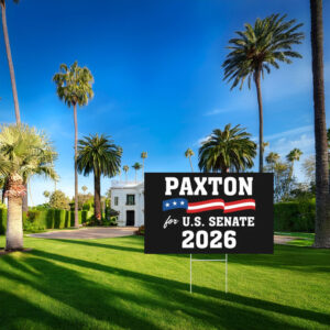 Paxton for U.S. Senate Waving American Flag Campaign Yard Sign