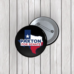 Back Ken Paxton Pin Buttons – Texas Senate Map Campaign Pins