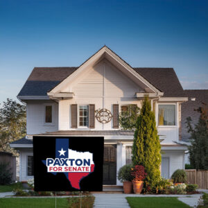 Elect Ken Paxton Yard Sign – Texas Senate Map Campaign Sign