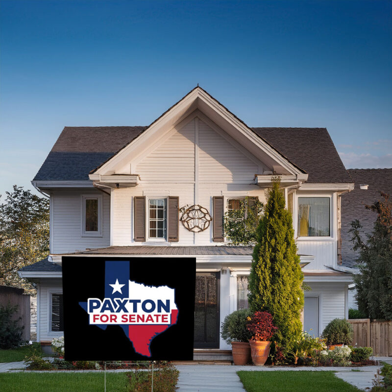 Elect Ken Paxton Yard Sign – Texas Senate Map Campaign Sign