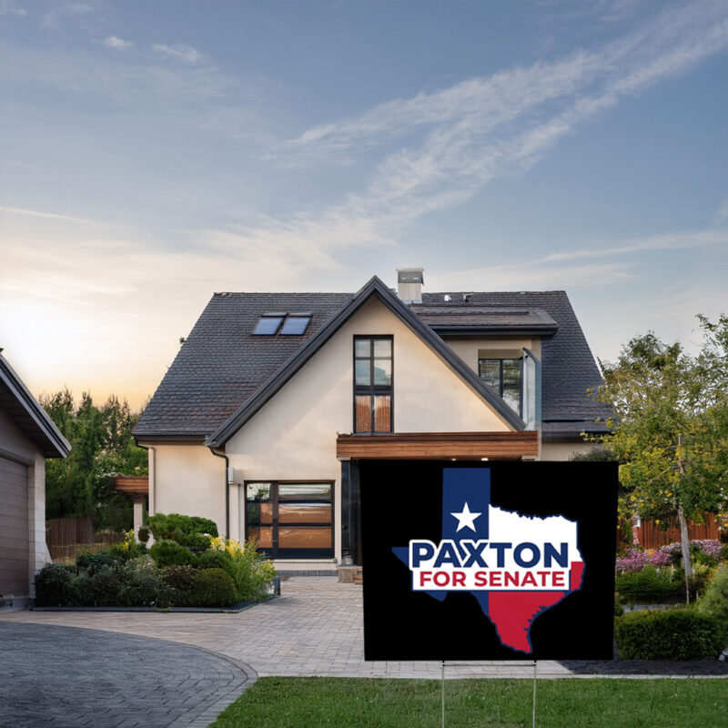 Elect Ken Paxton Yard Sign – Texas Senate Map Campaign Sign