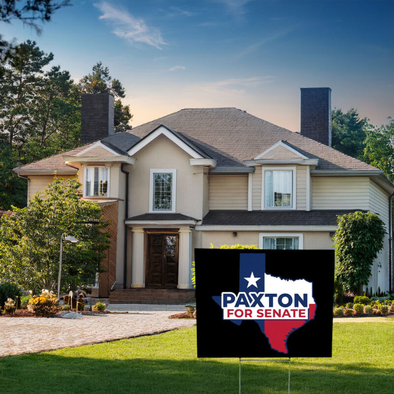 Elect Ken Paxton Yard Sign – Texas Senate Map Campaign Sign