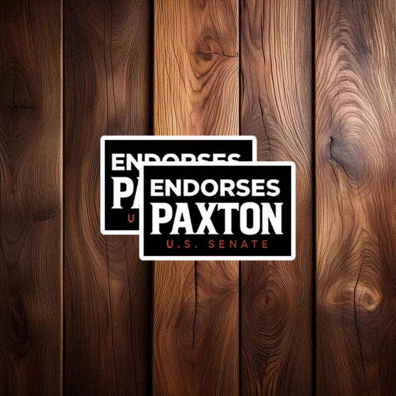 Endorses Paxton US Senate 2026 Sticker