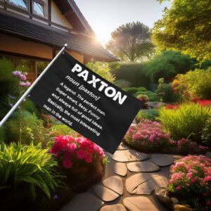 Fly the Paxton Name Flag – Personalized Family Banner