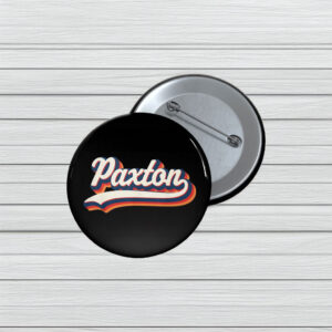 Groovy Paxton Vibes Pin Buttons – Retro First Name Pins