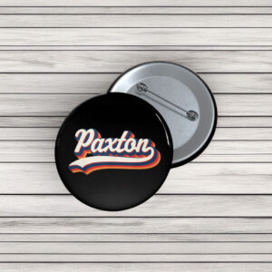 Groovy Paxton Vibes Pin Buttons – Retro First Name Pins