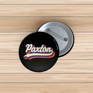 Groovy Paxton Vibes Pin Buttons – Retro First Name Pins