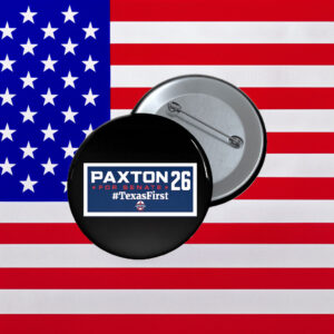 Ken Paxton 2026 Button - Texas First Senate Campaign Pin