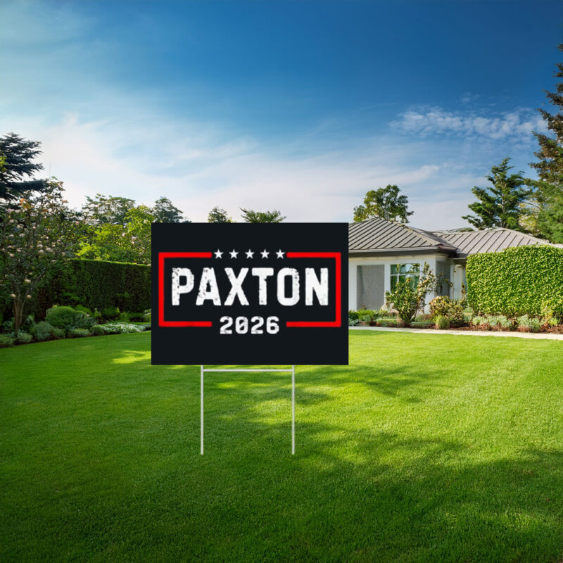 Ken Paxton 2026 Campaign Yard Sign