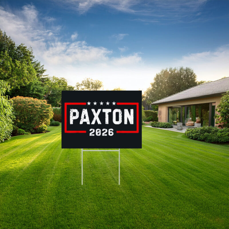 Ken Paxton 2026 Campaign Yard Sign