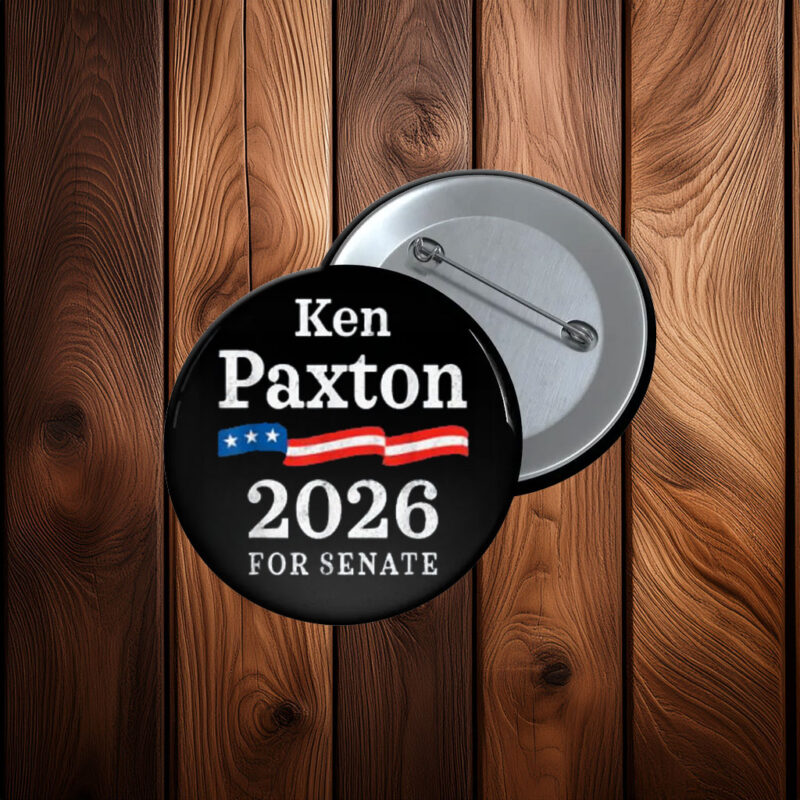 Ken Paxton 2026 For Senate Election Texas Republican Button