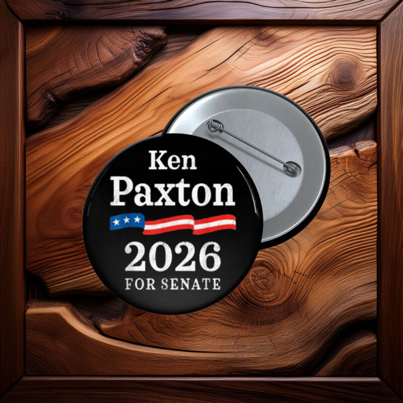 Ken Paxton 2026 For Senate Election Texas Republican Button