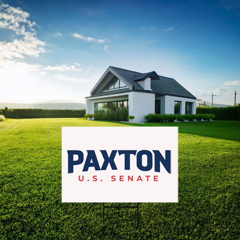 Ken Paxton 2026 Senate Yard Sign