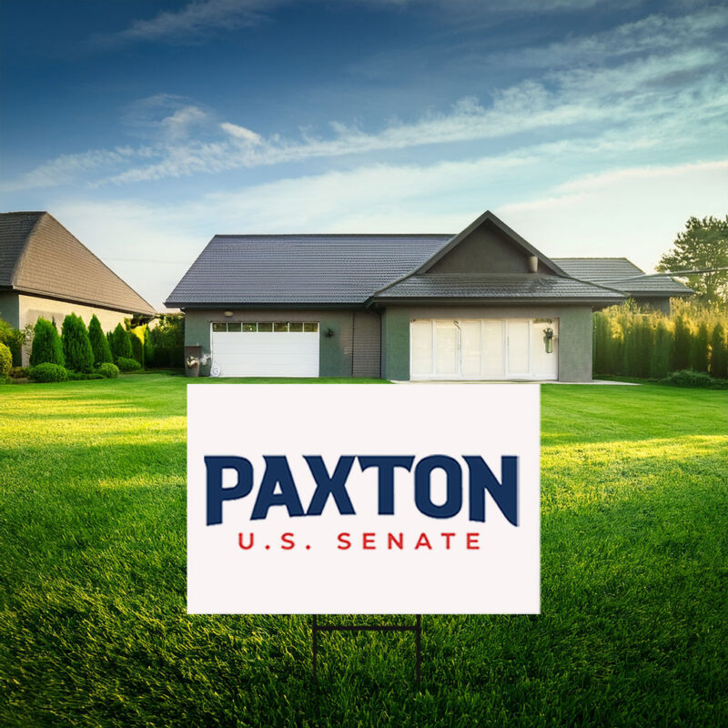 Ken Paxton 2026 Senate Yard Sign
