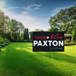 Ken Paxton 2026 U.S. Senate Campaign Flag Yard Sign