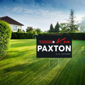 Ken Paxton 2026 U.S. Senate Campaign Flag Yard Sign
