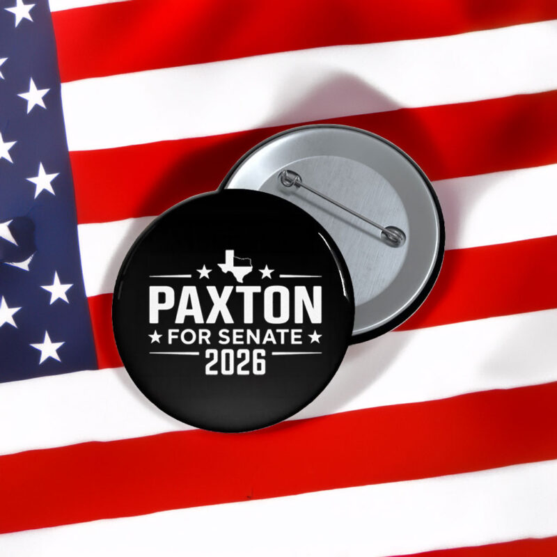 Ken Paxton For Senate Texas 2026 Button – Political Campaign Pin