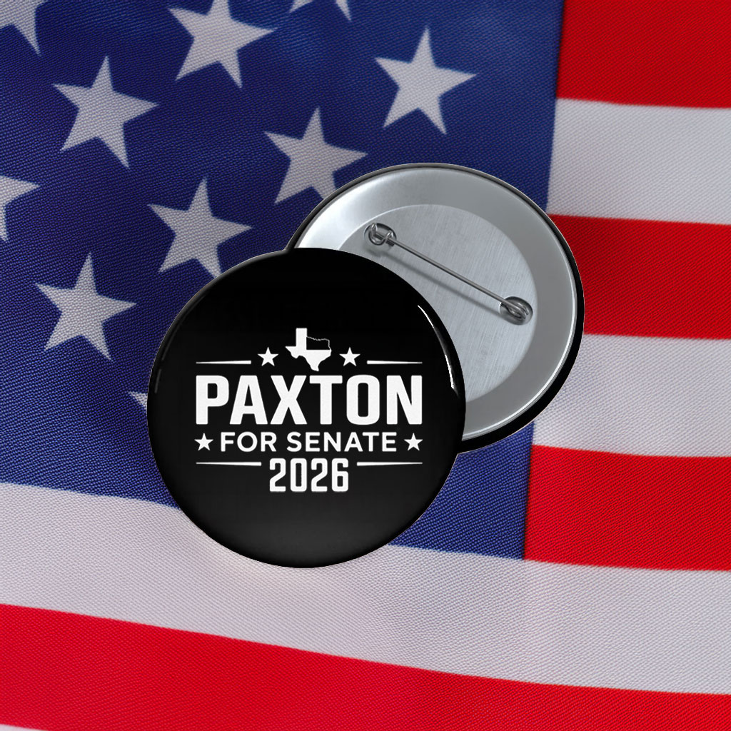 Ken Paxton For Senate Texas 2026 Button – Political Campaign Pin