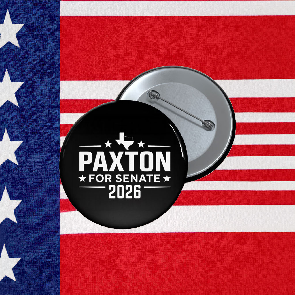 Ken Paxton For Senate Texas 2026 Button – Political Campaign Pin