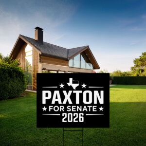 Ken Paxton For Senate Texas 2026 Yard Sign