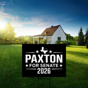 Ken Paxton For Senate Texas 2026 Yard Sign
