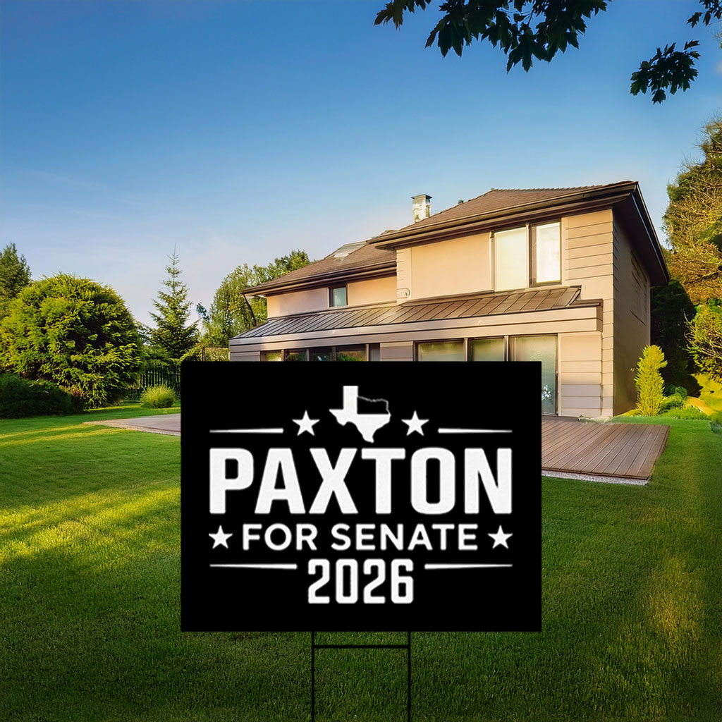 Ken Paxton For Senate Texas 2026 Yard Sign