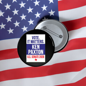 Ken Paxton For Texas Senate Button