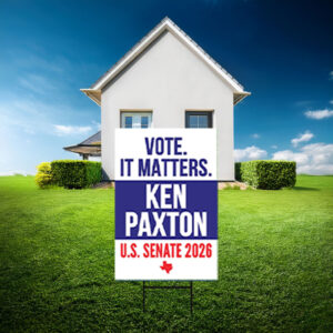 Ken Paxton For Texas Senate Yard Sign