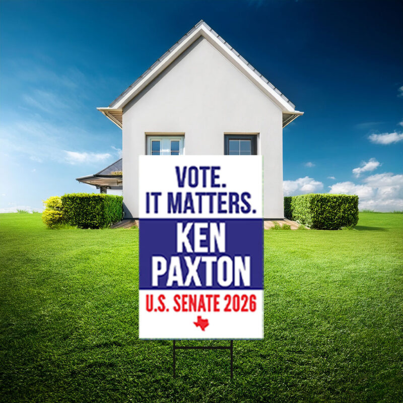 Ken Paxton For Texas Senate Yard Sign