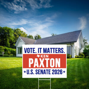 Ken Paxton For US Senate 2026 Yard Sign - Texas Election Outdoor Lawn Sign