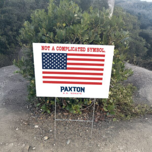 Ken Paxton Not A Complicated Symbol Yard Sign