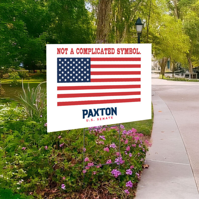 Ken Paxton Not A Complicated Symbol Yard Sign