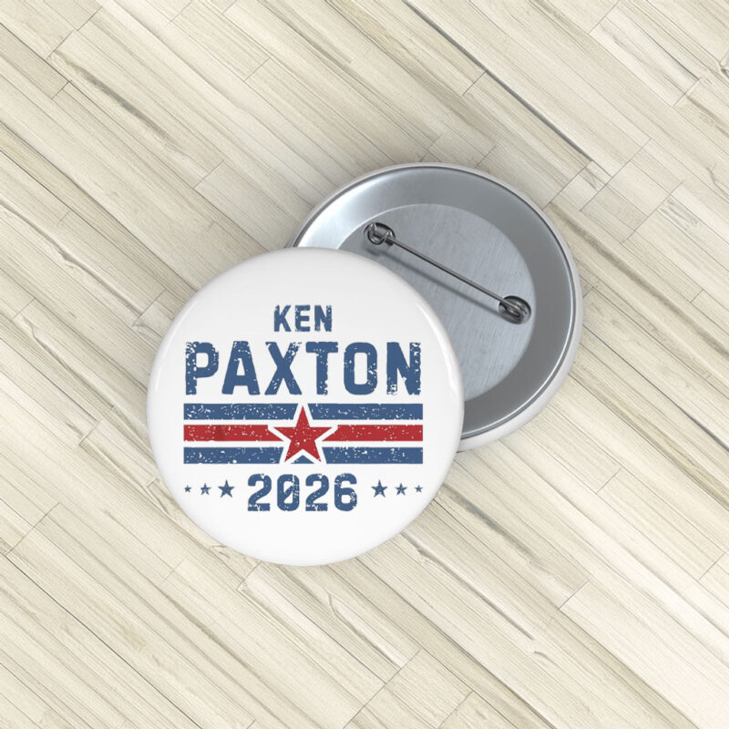 Ken Paxton Texas 2026 Pin Buttons – U.S. Senate Support Pins