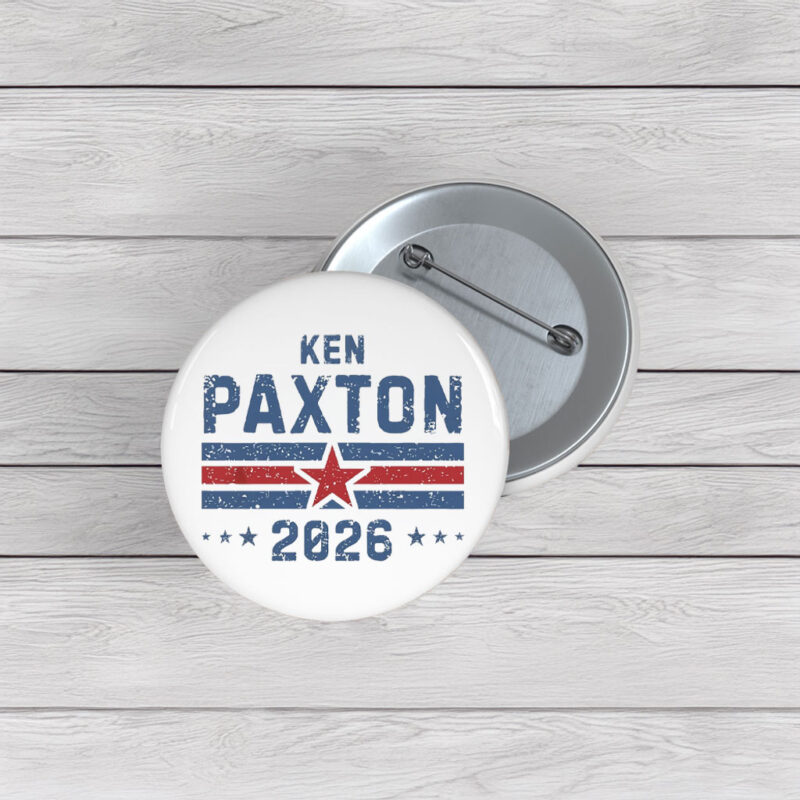 Ken Paxton Texas 2026 Pin Buttons – U.S. Senate Support Pins
