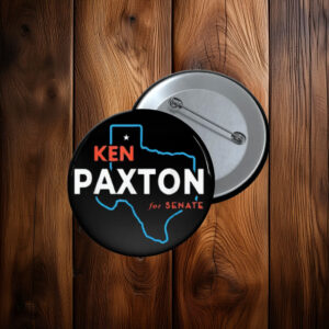 Ken Paxton Texas Campaign Button