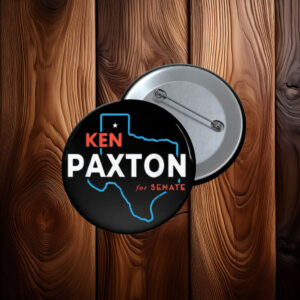 Ken Paxton Texas Campaign Button