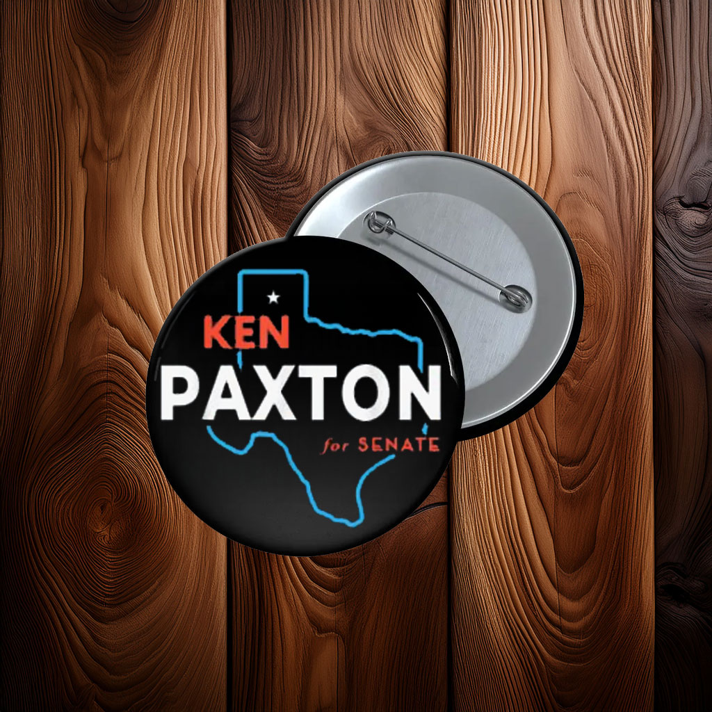 Ken Paxton Texas Campaign Button