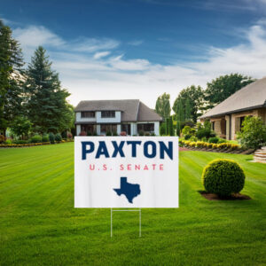 Ken Paxton Texas U.S. Senate 2026 Campaign Yard Sign