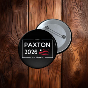 Ken Paxton U.S. Senate 2026 Campaign Button