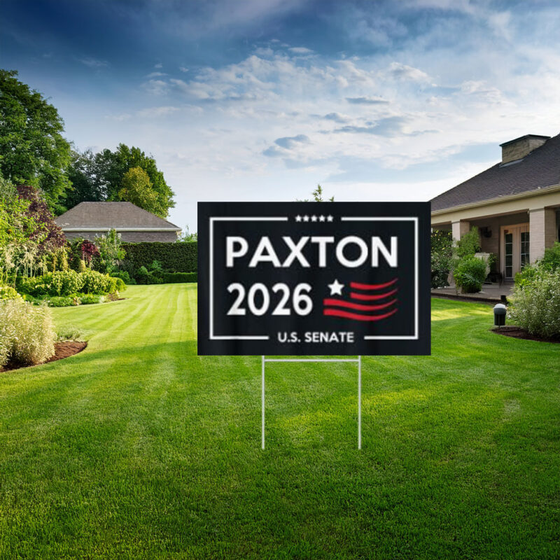 Ken Paxton U.S. Senate 2026 Campaign Yard Sign