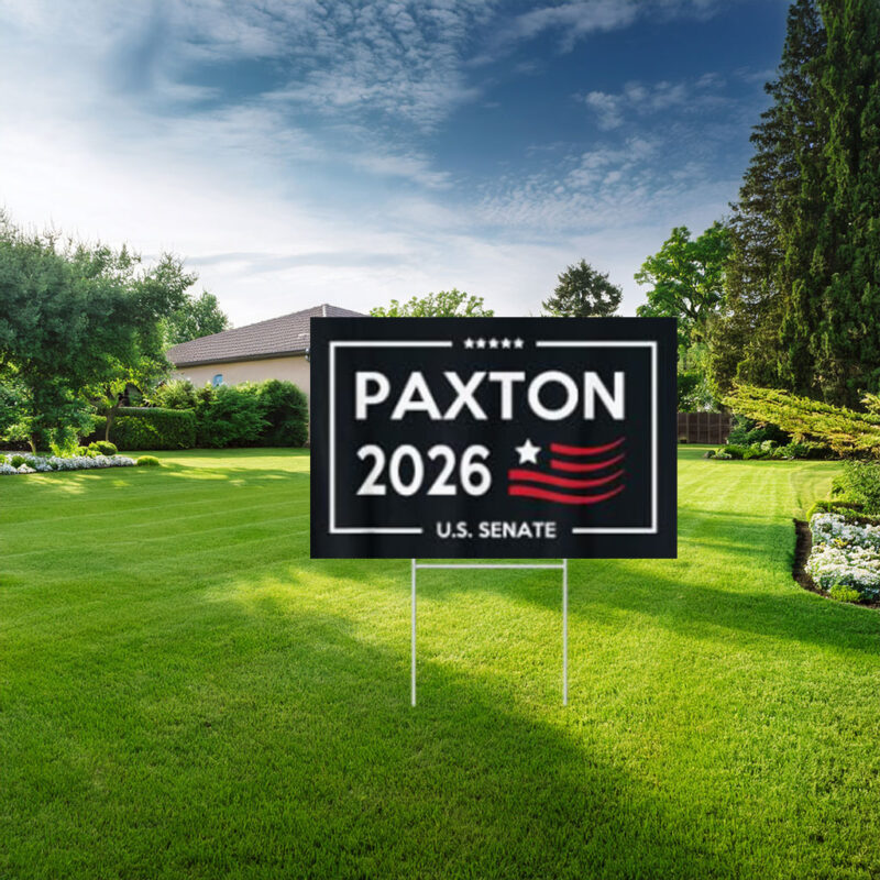 Ken Paxton U.S. Senate 2026 Campaign Yard Sign